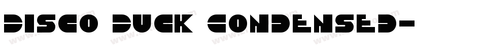 Disco Duck Condensed字体转换